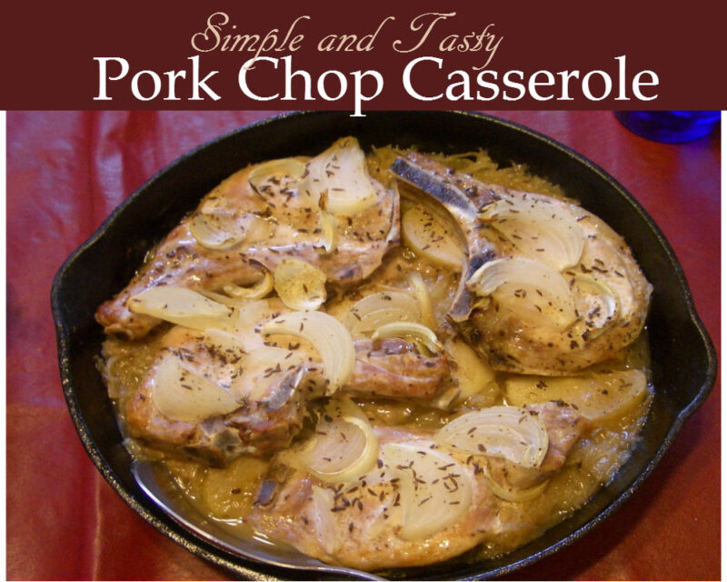 15 Minute Prep Pork Chop Casserole - Oh So Good! - The Budget Diet