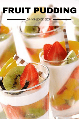 The Fruit Pudding Dessert Recipe - The Budget Diet